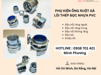 Phụ kiện ống ruột gà lõi thép bọc nhựa PVC Đà Nẵng, Hà Nội, Quảng Bình