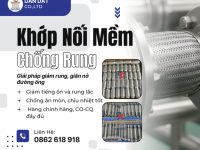 KHỚP NỐI MỀM INOX – GIẢI PHÁP CHỐNG RUNG, BÙ GIÃN NỞ CHO ĐƯỜNG ỐNG