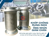 Khớp nối mềm inox, khớp nối mềm nối bích, khớp nối inox công nghiệp