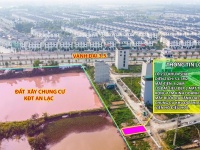 Thanh khoản lô đất cực hiếm khu đất dịch vụ 4.6 ha Vân Canh sát An Lạc Symphony 3 bước chân ra vành