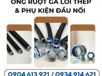 Ống ruột gà lõi thép - Nối ống và chén chống xước ống