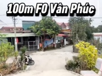 100m F0 siêu đẹp tại Vân Phúc - Tỉnh lộ 417 - Ô tô đỗ cửa - Đón sóng cầu Vân Phúc - Tiềm năng tăng