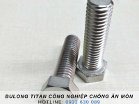 Bulong titan công nghiệp chống ăn mòn - Vũ Tấn titanium