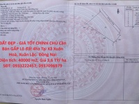 ĐẤT ĐẸP - GIÁ TỐT CHÍNH CHỦ Cần  Bán GẤP Lô đất 4ha Tại Xã Xuân Hoà, Xuân Lộc- Đồng Nai