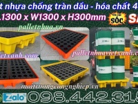 Pallet nhựa chống tràn BVMT 4 phuy KT 1300x1300x300mm