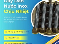 Dây Dẫn Nước Inox | Dây Cấp Nước Inox Chịu Nhiệt - Chống gỉ, Bền Bỉ, An Toàn