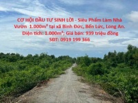 CƠ HỘI ĐẦU TƯ SINH LỜI - Siêu Phẩm Làm Nhà Vườn  1.000m² tại xã Bình Đức, Bến Lức, Long An.
