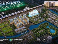 Gladia Heights - bán căn 1PN - 2PN - 3PN - 4PN - giá chỉ 83 triệu/m2 - CĐT Singapore Keppel - Khang