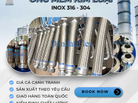 Ống Mềm Chịu Nhiệt, Ống Mềm Kim Loại Inox 314 - Inox 304, Dây mềm inox chịu nhiệt, Ống nối mềm 