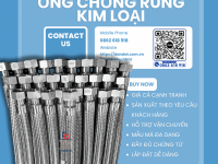 Ống Mềm Chịu Áp Lực, Ống chống rung kim loại, Ống nối mềm kim loại – Giải Pháp An Toàn Cho Hệ Thống 