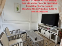 HOT HOT – CHÍNH CHỦ CẦN BÁN BIỆT THỰ SÂN VƯỜN CAO CẤP TẠI TÂN TRỤ, LONG AN