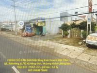 CHÍNH CHỦ CẦN BÁN Mặt Bằng Kinh Doanh Mặt Tiền QL1A(Đường 21/4) Xã Hàng Gòn, TP.Long Khánh,Đồng Nai.