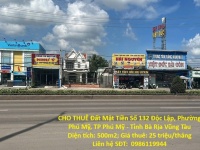 CHO THUÊ Đất Mặt Tiền Số 132 Độc Lập, Phường Phú Mỹ, TP Phú Mỹ - Tỉnh Bà Rịa Vũng Tàu