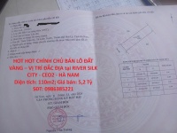 HOT HOT CHÍNH CHỦ BÁN LÔ ĐẤT VÀNG – VỊ TRÍ ĐẮC ĐỊA tại RIVER SILK CITY - CEO2 - HÀ NAM
