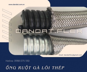 ỐNG RUỘT GÀ CHỊU NHIỆT | ỐNG RUỘT GÀ CÓ LƯỚI | ỐNG RUỘT GÀ LÕI THÉP BỌC INOX CHỐNG CHÁY NỔ