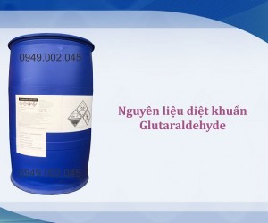 Glutaraldehyde - Nguyên liệu diệt khuẩn, xử lý nước ao nuôi thủy sản