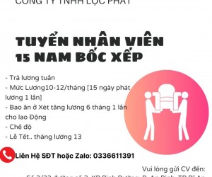 TUYỂN NHÂN VIÊN 15 NAM BỐC XẾP 