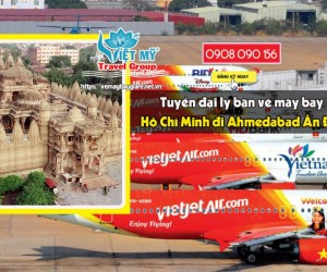 Tuyển đại lý bán vé máy bay Hồ Chí Minh – Ahmedabad (Ấn Độ) 