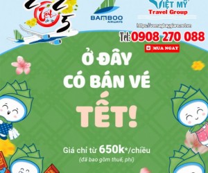 Vé Tết 2025 Bamboo Airways – Cơ hội vàng chỉ từ 650.000Đ/chiều 