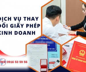 Dịch vụ thay đổi giấy phép kinh doanh Đồng Nai