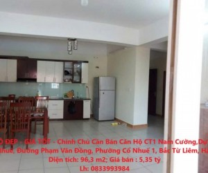 CĂN HỘ ĐẸP - GIÁ TỐT - Chính Chủ Cần Bán Căn Hộ CT1 Nam Cường Khu Đô Thị Mới Cổ Nhuế, Bắc Từ Liêm