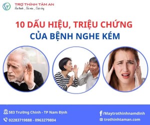 10 Dấu hiệu, triệu chứng của bệnh nghe kém