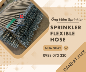 ỐNG MỀM SPRINKLER PCCC - ỐNG NỐI MỀM ĐẦU PHUN SPRINKLER - PHỤ KIỆN ỐNG MỀM SPRINKLER 