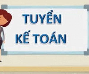 TUYỂN DỤNG NHÂN VIÊN KẾ TOÁN TẠI HCM