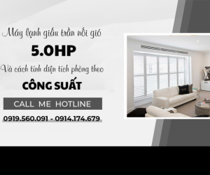 Giá Điều hòa giấu trần 5.0HP là bao nhiêu? Mua số lượng lớn có được giảm giá không?