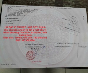 LÔ ĐẤT VỊ TRÍ ĐẸP - GIÁ TỐT- Chính chủ cần bán nhanh lô đất 2 mặt tiền vị trí tại tp Hội An, tỉnh