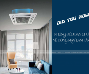 Gợi ý 3 hãng Điều hòa âm trần giá rẻ tiết kiệm chi phí đầu tư cho chủ công trình