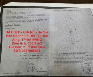 ĐẤT ĐẸP - GIÁ RẺ - Hạ Giá Bán Nhanh Lô Đất Tại Hòa Vang, TP ĐÀ NẴNG