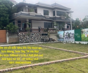 ĐẤT HOÀ LẠC- GIÁ SIÊU RẺ- BÁN 10 LÔ ĐẤT Khu Đô Thị Hoà Lạc, Sơn Đông, Sơn Tây, TP Hà Nội
