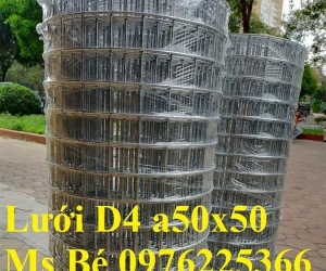 Lưới thép hàn D3 ô 50x50, D4 ô 50x50