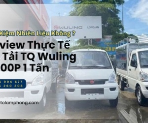 Thông Số Kỹ Thuật Xe Tải TQ Wuling N300P 1 Tấn Chi Tiết Nhất