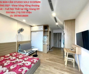 CẦN BÁN CĂN STUDIO SOL2 ECOPARK TẦNG ĐẸP –View Sông Hồng thoáng mát – Full Nội Thất tại Văn Giang HY
