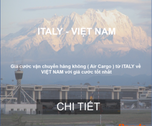 Cước Vận Chuyển Hàng Không Từ Ý Về Việt Nam