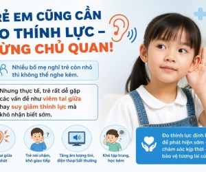 Trẻ em cũng cần đo thính lực đừng chủ quan