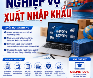 TUYỂN SINH KHÓA HỌC NGHIỆP VỤ XUẤT NHẬP KHẨU