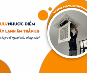 Nhà thầu cung cấp và nhận Thi công trọn gói Máy lạnh âm trần LG Thái Lan bán ngay tại kho