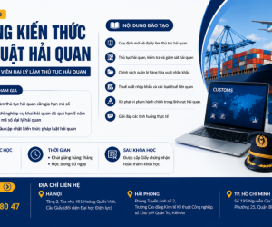 CHIÊU SINH KHÓA ĐÀO TẠO BỔ SUNG KIẾN THỨC PHÁP LUẬT HẢI QUAN