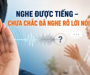 Nghe được tiếng – chưa chắc đã nghe rõ lời nói