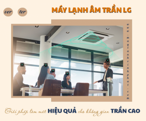 Chuyên bán hàng chất lượng Điều hòa âm trần LG giá đại lý tốt – giá rẻ nhất