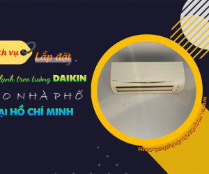 Đại lý lắp đặt tận nơi cho dòng Điều hòa treo tường DAIKIN Inverter