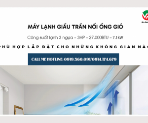 Máy lạnh giấu trần (3HP) có khả năng làm lạnh rộng, phủ sóng không gian hiệu quả