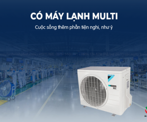 Điều hòa MULTI cho căn hộ chung cư và những thương hiệu nên mua