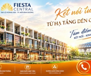 DỰ ÁN FIESTA CENTRAL CHỦ ĐẦU TƯ BECAMEX - TDC – SỞ HŨU NHÀ PHỐ BÌNH DƯƠNG 2 MẶT TIỀN, VỐN BAN ĐẦU